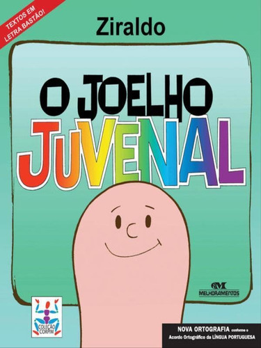 O Joelho Juvenal, De Pinto, Ziraldo Alves. Editora Melhoramentos, Capa Mole Em Português