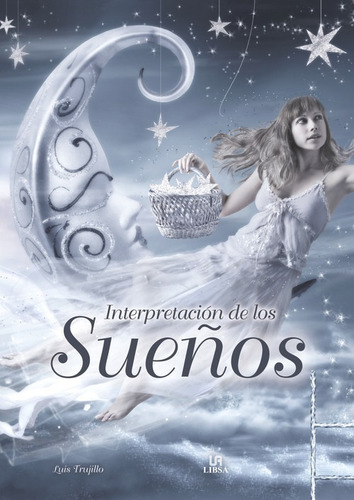 Libro Interpretación De Los Sueños - Trujillo, Luis