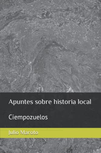 Apuntes Sobre Historia Local: Ciempozuelos