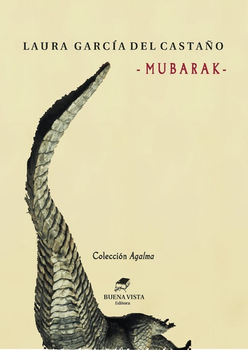 Mubarak - Laura García Del Castaño - Buena Vista