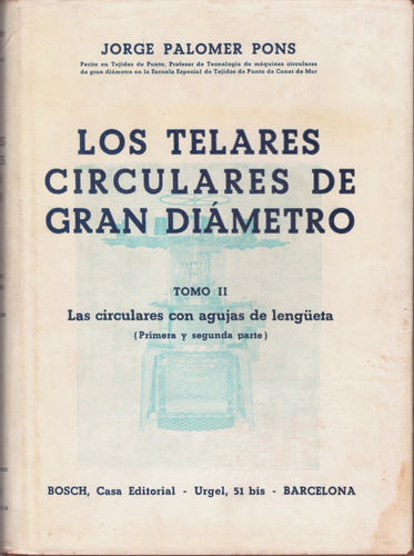Telares Circulares De Gran Diámetro (3 Tomos) - Palomer Pons (Usado)