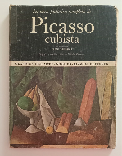 Picasso Cubista - La Obra Completa Noguer Rizzoli 