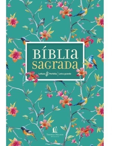 Bíblia Nvi Leitura Perfeita Letra Grande Feminina Flores