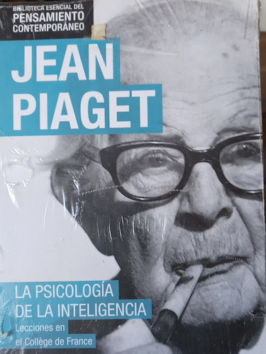 La Psicología De La Inteligencia Jean Piaget