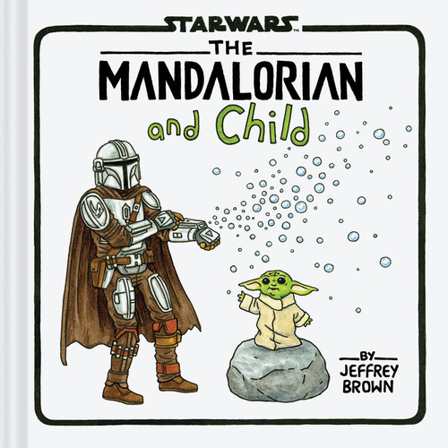 Mandalorian & Child, De Brown, Jeffrey. Editorial Chronicle En Inglés, 2023