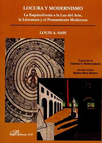 Libro Locura Y Modernismo. La Esquizofrenia A La Luz Del Ar