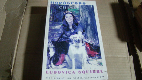 Horoscopo Chino 2006 , Ludovica Squirru , 334 Paginas