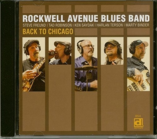 Cd Back To Chicago - Rockwell Avenue Blues Band