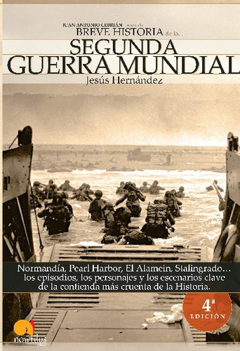 Breve Historia De La Segunda Guerra Mundial - Hernández