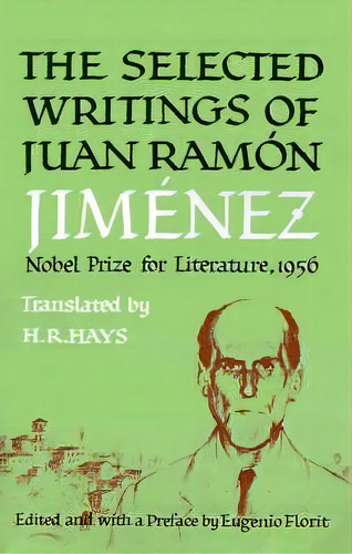 Selected Writings Of Juan Ramon Jimenez, De Juan Ramon Jimenez. Editorial Farrar Strauss Giroux 3pl, Tapa Blanda En Inglés