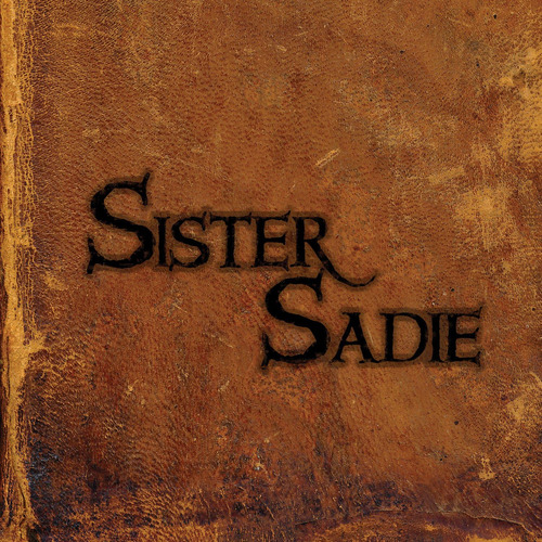 Cd:sister Sadie