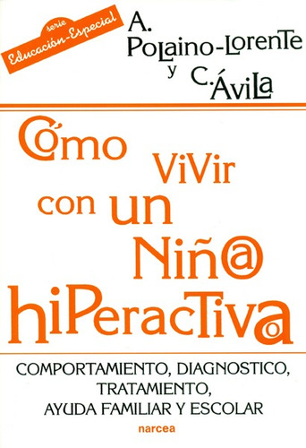 Cómo Vivir Con Un Niño/a Hiperactivo