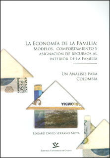 La Economía De La Familia: Modelos, Comportamiento Y Asignac