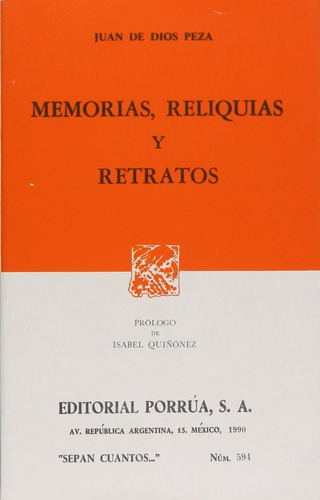 Memorias, Reliquias Y Retratos, de Peza, Juan de Dios. Editorial Ed Porrua (Mexico) en español