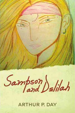 Libro Sampson And Delilah - Arthur P Day