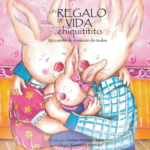 Libro Un Regalo Vida Chiquititito-carmen Martínez