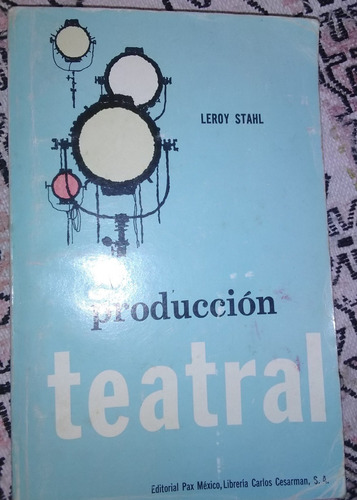 Produccion Teatral - Leroy Sthal