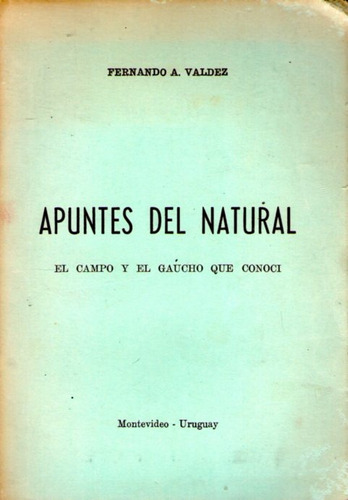 Apuntes Del Natural  Fernando A. Valdez
