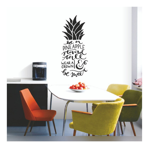 Vinilo Decorativo Frase Be A Pine Apple Stand 60x25cm