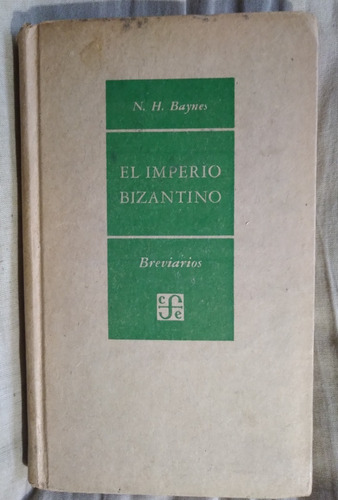 El Imperio Bizantino Norman H Baynes 1957 210pag Tapa Dura 