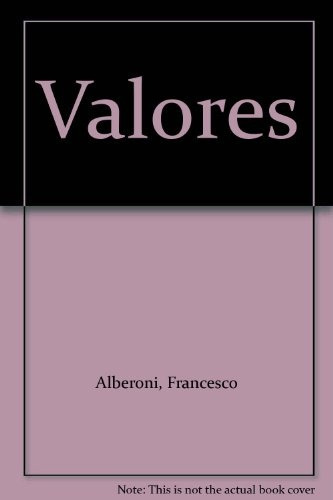 Valores  23 Reflexiones Sobre Valores Importantes Vida, De Alberoni, Francesco. Serie N/a, Vol. Volumen Unico. Editorial Gedisa, Tapa Blanda, Edición 1 En Español