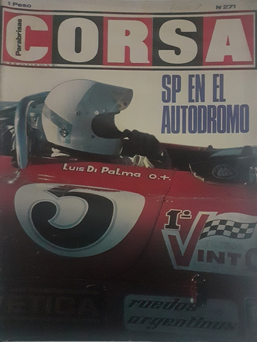 Corsa 271 Sp En El Autódromo,  Luis Di Palma Año 1971