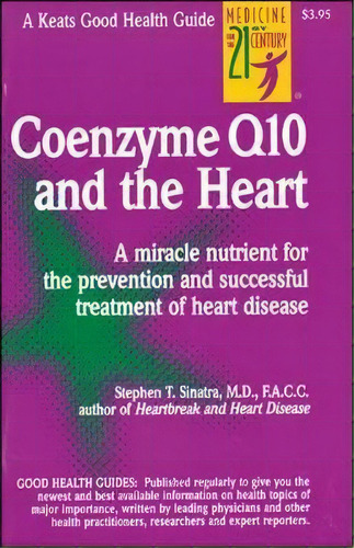 Coenzyme Q10 And The Heart, De Stephen Sinatra. Editorial Keats Pub Inc, Tapa Blanda En Inglés
