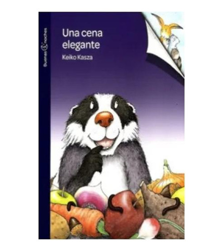 Libro Una Cena Elegante  Nva Ed De Keiko Kasza