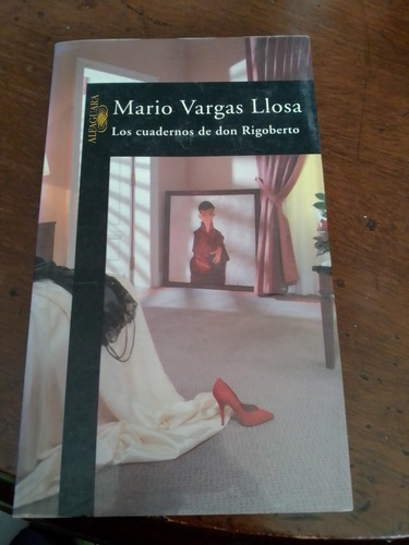 Los Cuadernos De Don Rigoberto