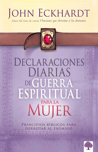 Libro: Declaraciones Diarias De Guerra Espiritual Para La Mu