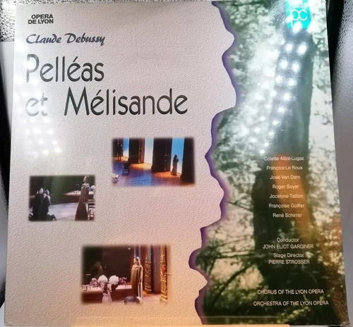 Debussy - Pelléas Et Mélisande - John Eliot Gardiner
