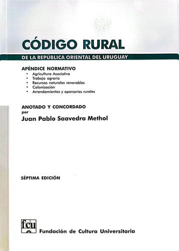 Código Rural - Juan Pablo Saavedra Methol