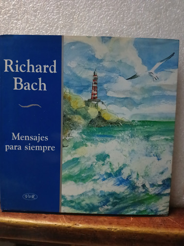 Libro Físico Mensajes Para Siempre De Richard Bach