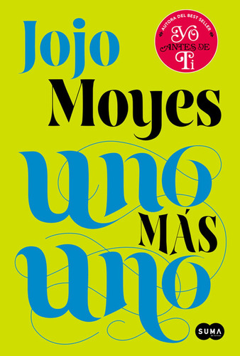 Uno Más Uno / Jojo Moyes