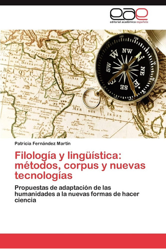 Libro: Filología Y Lingüística: Métodos, Corpus Y Nuevas De