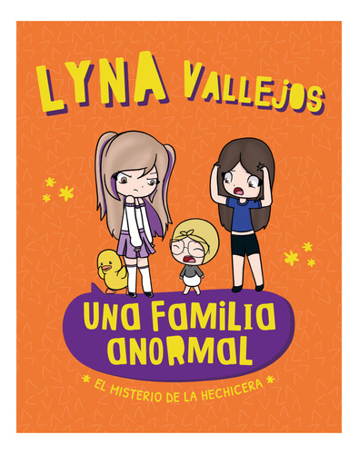 Una Familia Anormal - El Misterio De La Hechicera / Lyna V.