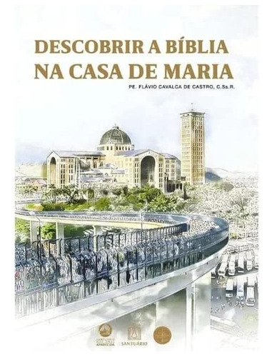 Libro Descobrir A Bíblia Na Casa De Maria De Pe. Flávio Cava