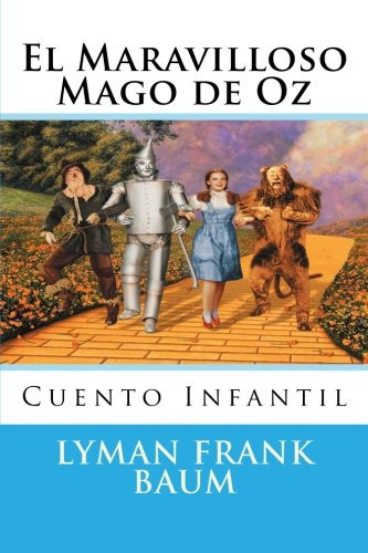 El Maravilloso Mago De Oz: Cuento (edicin Espaola)