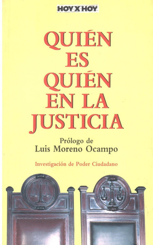 Quien Es Quien En La Justicia - Moreno Ocampo Dyf