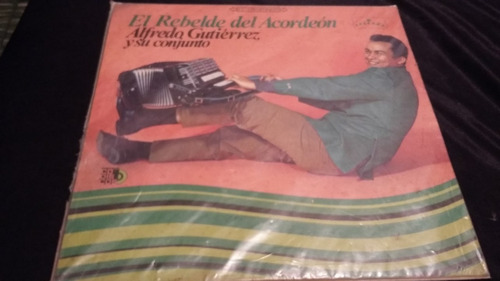 El Rebelde Del Acordeon Alfredo Gutierrez Lp Vinil Vallenato