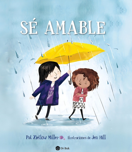 Se Amable, De Hill, S.. Editorial Dr Buk En Español