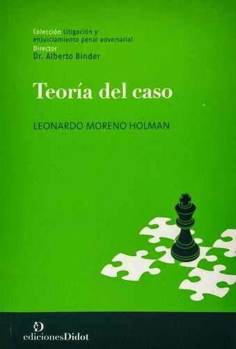 Teoria Del Caso Moreno Holman
