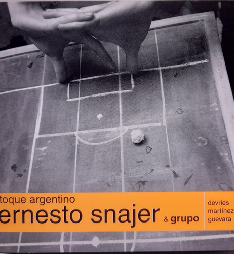 Cd Ernesto Snajer (toque Argentino)