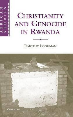 Libro African Studies: Christianity And Genocide In Rwand...