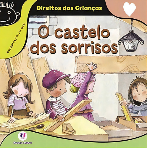 O Castelo Dos Sorrisos, De Curto M.. Direitos Das Crianças, Vol. 1. Editorial Ciranda Cultural, Capa Mole Em Português