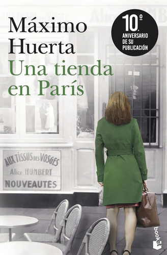 Una Tienda En Paris (edicion 10.º Aniversario), De Maximo Huerta. Editorial Booket En Español