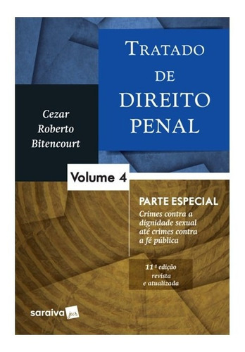 Livro - Tratado De Direito Penal - Vol 4 - Bitencourt