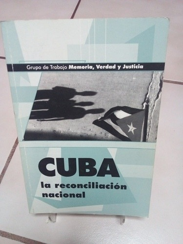 Cuba, La Reconciliación Nacional