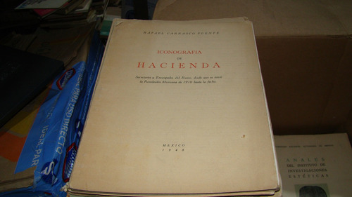 Iconografia De Hacienda , Rafael Carrasco Puente  , Año 1948