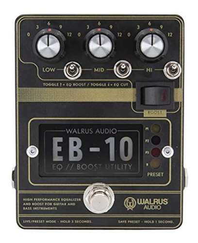 Preamplificador / Eq / Boost De Walrus Audio Eb-10, Negro, (